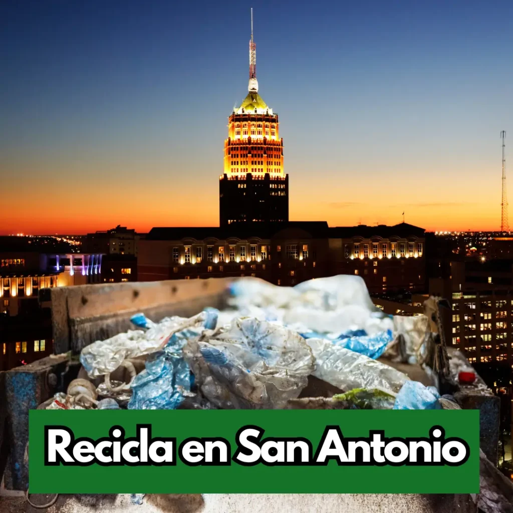 Reciclaje en San antonio