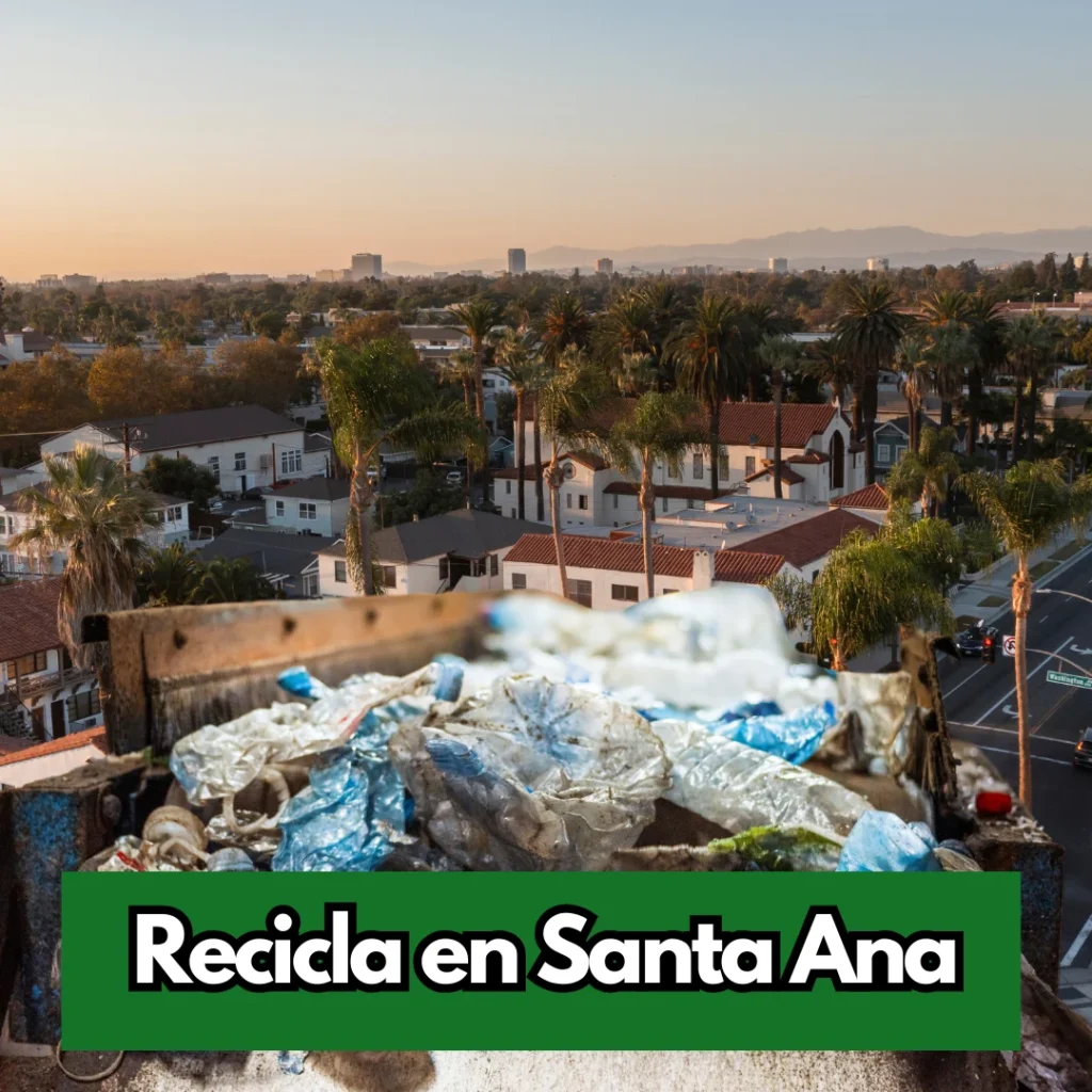 Reciclaje en santa ana ca